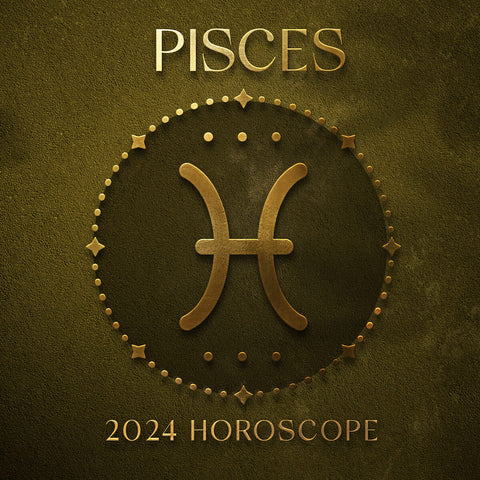 2024 Horoscope - Pisces