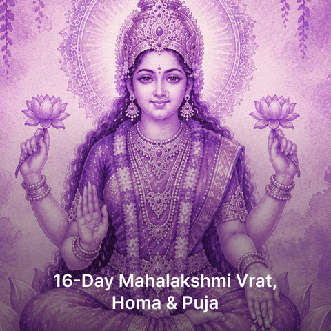 16-Day Mahalakshmi Vrat, Homa & Puja