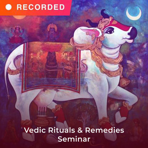 Vedic Rituals & Remedies Seminar