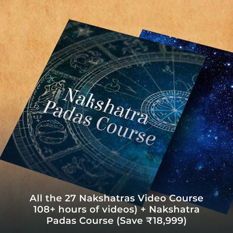 All the 27 Nakshatras Video Course 108+ hours of videos) + Nakshatra Padas Course (Save ₹18,999)