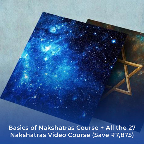 Basics of Nakshatras Course + All the 27 Nakshatras Video Course (Save ₹7,875)