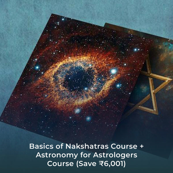 Basics of Nakshatras Course + Astronomy for Astrologers Course (Save ₹6,001)